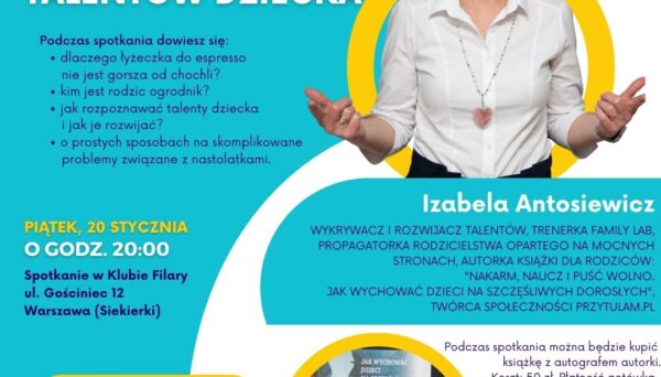 „Być ogrodnikiem talentów dziecka” „Być ogrodnikiem talentów dziecka”